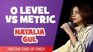 O Level Vs Matric  The Laughing Stock - S01E14  Natalia Gul Jilani  Stand-Up Comedy  The Circus