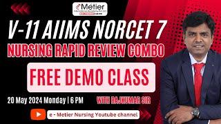 Free Demo Class   V-11 AIIMS NORCET 7  Nursing Rapid Review Combo With Rajkumar Sir