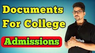 Documents for college admissions  admissions ka leya konse documents chahiya  documents college