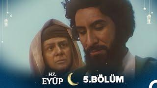 Hz.Eyüp  5.Bölüm