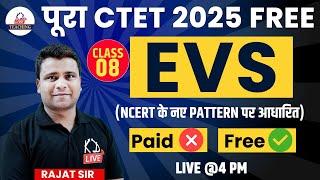 पूरा CTET DEC 2024 FREE  EVS  NCERT के नए PATTERN पर आधारित  Class 08  BY RAJAT SIR