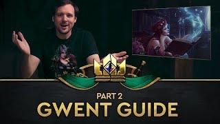 GWENT Guide Part 2 - Advanced Deck Building