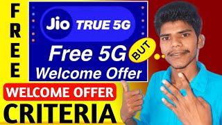 Jio True 5G Welcome Offer Criteria What is The Criteria of Jio 5G Jio 5G Welcome Offer Invitation