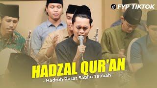 Hadzal Quran - Hadroh Pusat Sabilu Taubah