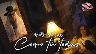 Nanpa Básico - Como Tú todas Video Oficial