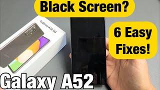 Galaxy A52 Black Screen Screen Wont Turn On? FIXED