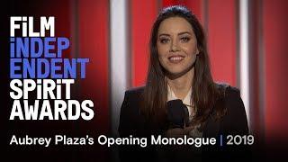 Aubrey Plazas Opening Monologue at the 2019 Film Independent Spirit Awards