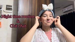 Night routine & Chit Chat   Daily vlog-60  Deshna Dugad