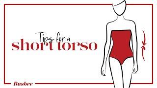 Short Torso  What to Wear to Dress Your Body Shape