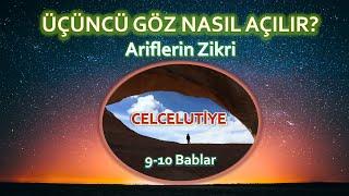 Üçüncü Göz Kapılarının Açılması  Ariflerin Zikri 9-10 Bablar #elfabex