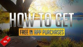 FREE HOW TO GET IN APP PURCHASES FOR FREE