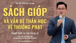 SÁCH GIÓP VÀ VẤN ĐỀ THẦN HỌC VỀ THƯỞNG PHẠT  Lm. Giuse Cao Gia An SJ - Tiến sĩ chú giải Kinh Thánh