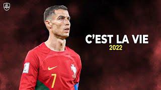 Cristiano Ronaldo 202223 • Cest La Vie • Skills & Goals  HD