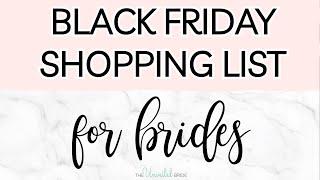 Black Friday Shopping List for Wedding Stuff