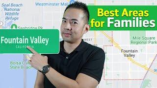 Best Areas to Live in Fountain Valley CA