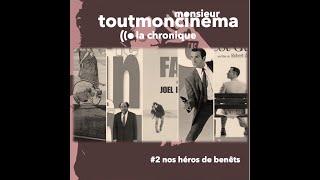 Nos héros de benêts  la chronique de monsieur toutmoncinema