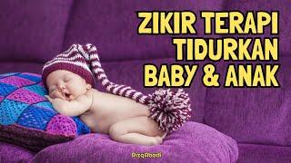 ZIKIR TIDURKAN BAYI & ANAK SLEEP THERAPY FOR BABY WITH RAIN RELAXING SOUND