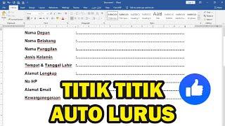 2 CARA OTOMATIS MEMBUAT TITIK LURUS DAN RAPI DI MS WORD