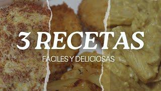 3 RECETAS FACILES RAPIDAS Y DELICIOSAS