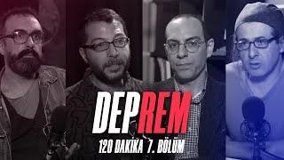 Depremin Konuşulmayanları - 120 Dakika