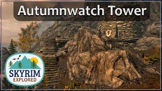 Autumnwatch Tower  Skyrim Explored