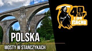 The Polska #28 - Mosty w Stańczykach