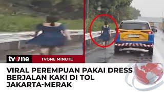 Perempuan Jalan Kaki di Tol Jakarta Merak Ditemani Mobil Patroli  tvOne Minute