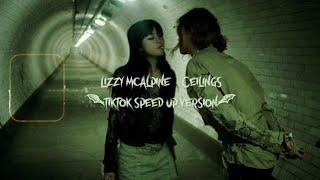 Lizzy McAlpine - Ceilings tiktok speed up version