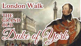 The Grand Old Duke of York Waterloo Place Historic Walk Part I 