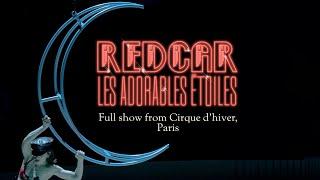 Christine and the Queens - Redcar les adorables étoiles Full show from Cirque dhiver Paris