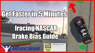 Iracing GET FASTER IN 5 MINUTES Nascar Oval Brake Bias Guide 2022