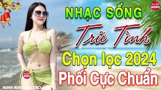 LK Nhạc Sống Thôn Quê Vừa Ra Lò 2024️Mở Loa Hết Cỡ LK Nhạc Sống Hà Tây Gái Xinh 2K6 Phê SỞN DA GÀ