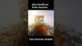 Minecraft Emek Skyblock Sunucusu   ip play.minelift.pw