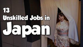 13 Unskilled Jobs for Foreigners in Japan You Never Knew Existed