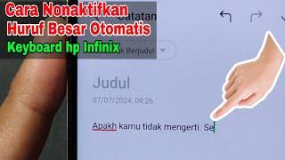 tutorial Keyboard HP Infinix  agar tidak Huruf Besar Otomatis