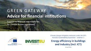 Green Gateway - Climate change mitigation measures. Energy efficiency in buildings and industry