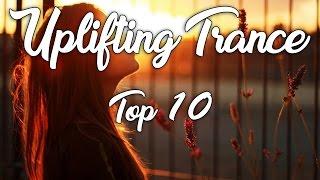  Uplifting Trance Mix  TOP 10 March 2017 