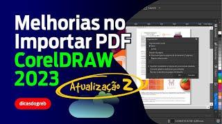 CorelDRAW 2023 - Melhorias no Importar PDF para o CorelDRAW