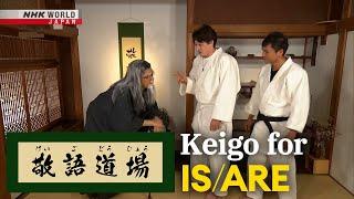 Keigo for IsAre ですでいらっしゃいます & でございます Keigo Dojo - Easy Japanese for Work