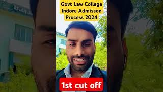 Govt Law college Indore Admission 2024