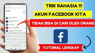 Cara Agar Akun Facebook Tidak Bisa dicari Orang