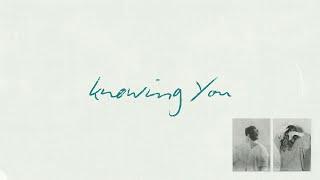 Pat Barrett Steffany Gretzinger – Knowing You Official Lyric Video