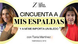 50 a mis ESPALDAS y a mi me importa un BLEDO. ‍️  Tania Martínez y Luz María Zetina