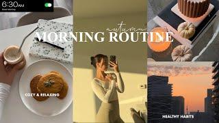 6AM FALL MORNING ROUTINE cozy productive & healthy habits to be a morning person