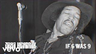 The Jimi Hendrix Experience - If 6 Was 9 Official Audio