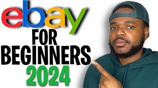 How To Sell On eBay For Beginners 2024 Step By Step Guide