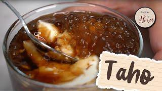 Indulge in the Best Taho Recipe Recreating the Iconic Filipino Street Food