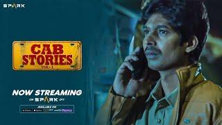 Cab Stories Movie Streaming On Spark OTT  Divi  Shrihan  Dhanraj  Spark World