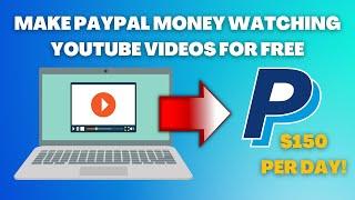 Make PayPal Money Watching YouTube Videos For FREE Make Money Online 2021