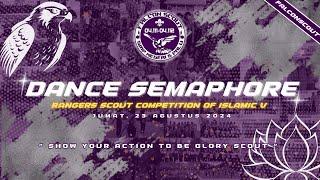 DANCE SEMAPHORE - Lomba RSCI V  Rangers Scout Competition Of Islamic 5 2024 